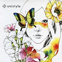 ｕｎｉｓｔｙｌｅ 「ｕｎｉｓｔｙｌｅ」