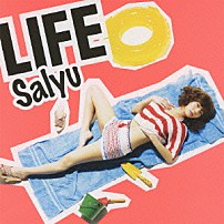 Ｓａｌｙｕ 「ＬＩＦＥ（ライフ）」