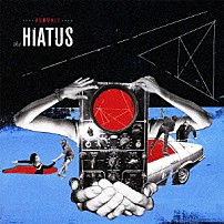 ｔｈｅ　ＨＩＡＴＵＳ 「ＡＮＯＭＡＬＹ」