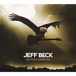 ジェフ・ベック「エモーション・アンド・コモーション　スペシャル・エディション」