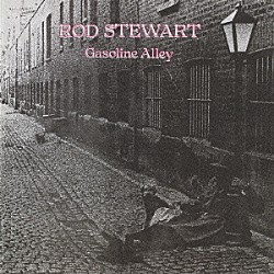 ロッド・スチュワート「ガソリン・アレイ」