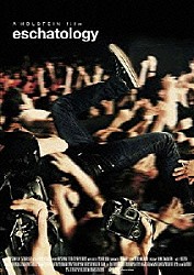 ＨＯＬＳＴＥＩＮ「Ａ　ＨＯＬＳＴＥＩＮ　ｆｉｌｍ～ｅｓｃｈａｔｏｌｏｇｙ～」