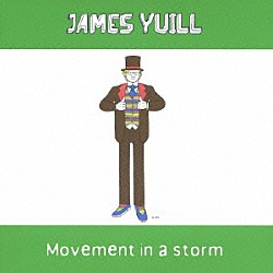 ジェームズ・ユール「ムーブメント・イン・ア・ストーム」