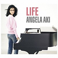 アンジェラ・アキ「 ＬＩＦＥ」