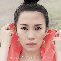 ＡＣＯ「 ｄｅｖｉｌ’ｓ　ｈａｎｄｓ」