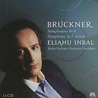 エリアフ・インバル フランクフルト放送交響楽団「 ブルックナー：交響曲全集」