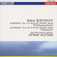 オトマール・スウィトナー「 シューマン：交響曲　第１番≪春の交響曲≫・第３番≪ライン≫」