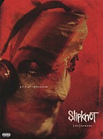 スリップノット「 ｛シック｝ネス」