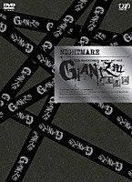 ナイトメア「 ＮＩＧＨＴＭＡＲＥ　１０ｔｈ　ａｎｎｉｖｅｒｓａｒｙ　ｓｐｅｃｉａｌ　ａｃｔ　ｖｏｌ．１　ＧＩＡＮＩＺＭ　～天魔覆滅～」
