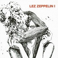 レズ・ツェッペリン「 レズ・ツェッペリンⅠ」