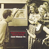 ザ・クロード・ウィリアムソン・トリオ「 国境の南・太陽の西」