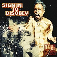磯部正文 「ＳＩＧＮ　ＩＮ　ＴＯ　ＤＩＳＯＢＥＹ」