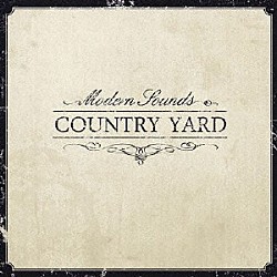カントリー・ヤード「モダン・サウンズ」