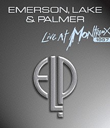 エマーソン、レイク＆パーマー「ライヴ・アット・モントルー　１９９７」
