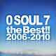 ゼロソウルセブン「ゼロ　ソウル　セブン　ザ　ベスト！！　２００６－２０１０」