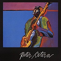 ピーター・セテラ「 夢のライムライト」