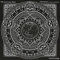 ナイトメア「 Ｈｉｓｔｏｒｉｃａｌ　～Ｔｈｅ　ｈｉｇｈｅｓｔ　ＮＩＧＨＴＭＡＲＥ～」