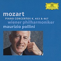 マウリツィオ・ポリーニ「 モーツァルト：ピアノ協奏曲第１７番・第２１番」
