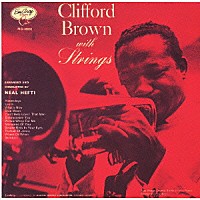 クリフォード・ブラウン「 クリフォード・ブラウン・ウィズ・ストリングス」