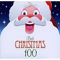 （オムニバス）「 ベスト・クリスマス１００」