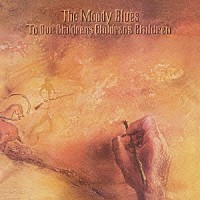 ザ・ムーディー・ブルース「 子供たちの子供たちの子供たちへ　＋５」