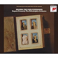 ユージン・オーマンディ フィラデルフィア管弦楽団「 ブラームス：交響曲全集」