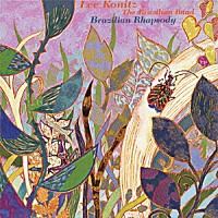 リー・コニッツ＆ザ・ブラジリアン・バンド「 ブラジリアン・ラプソディ」