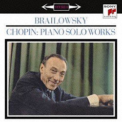 アレクサンドル・ブライロフスキー「ショパン：ピアノ作品集」