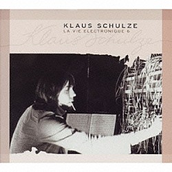 クラウス・シュルツェ「ラ・ヴィー・エレクトロニック６」
