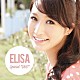 ＥＬＩＳＡ「Ｓｐｅｃｉａｌ　“ＯＮＥ”」