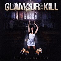 グラマー・オブ・ザ・キル「 ザ・サモニング」
