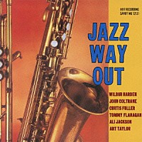 ウィルバー・ハーデン「 ジャズ・ウェイ・アウト」