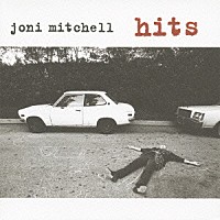 ジョニ・ミッチェル「 永遠の愛の歌－ジョニ・ミッチェル・ベスト」