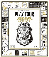 安室奈美恵 「ＮＡＭＩＥ　ＡＭＵＲＯ　ＰＬＡＹ　ＴＯＵＲ　２００７」