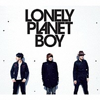 ＳＩＳＴＥＲ　ＪＥＴ 「ＬＯＮＥＬＹ　ＰＬＡＮＥＴ　ＢＯＹ」
