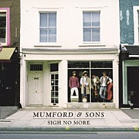 マムフォード＆サンズ 「サイ・ノー・モア」