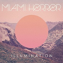 マイアミ・ホラー「イルミネーション」