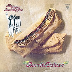 ザ・フライング・ブリトウ・ブラザーズ「ブリトウ・デラックス　＋２」