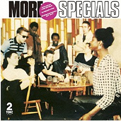 ザ・スペシャルズ「モア・スペシャルズ」