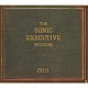 ザ・ソニック・エグゼクティヴ・セッションズ「ＴＨＥ　ＳＯＮＩＣ　ＥＸＥＣＵＴＩＶＥ　ＳＥＳＳＩＯＮＳ」
