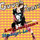 Ｃｒｕｓｈ　Ｔｅａｒｓ「ＬＯＶＥ　ＬＯＶＥ　ＳＨＯＷ／Ｓｈａｎｇｒｉ－Ｌａ」
