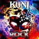 ＫＵＮＩ Ａｎｃｈａｎｇ ＡＳＵＫＡ ギルビー・クラーク Ｊａｃｋ　Ｊａｍｅｓ ＫＩＨＩＲＯ マーク・ボールズ「ＫＵＮＩ　ＲＯＣＫ」