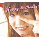 Ｋａｎａ☆Ｌａｔｔｅ「Ｈａｐｐｙ　＆　Ｐｅａｃｅ！」