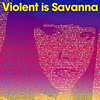 Ｖｉｏｌｅｎｔ　ｉｓ　Ｓａｖａｎｎａ「 アワイロサクラチル／リフレインチューマー」