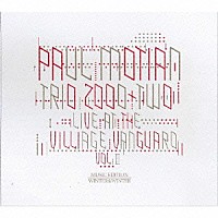 ポール・モチアンＴｒｉｏ　２０００　＋　Ｔｗｏ「 ライヴ・アット・ザ・ヴィレッジ・ヴァンガードｖｏｌ．２」