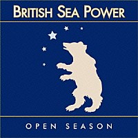 ブリティッシュ・シー・パワー「 オープン・シーズン」