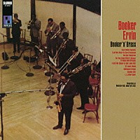 ブッカー・アーヴィン「 ブッカー・ン・ブラス」