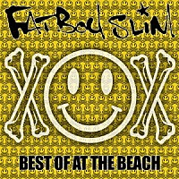 ファットボーイ・スリム「 ベスト・オブ・アット・ザ・ビーチ」