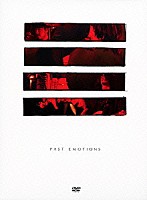 椿屋四重奏「 ＰＡＳＴ　ＥＭＯＴＩＯＮＳ」