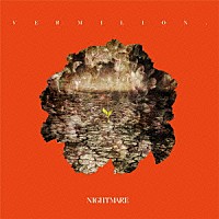 ＮＩＧＨＴＭＡＲＥ「 ＶＥＲＭＩＬＩＯＮ．」